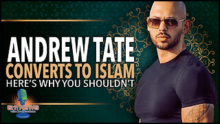 Andrew Tate Converts to Islam, Here’s Why You Shouldn’t