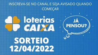 🍀 [AO VIVO] Sorteio Loterias CAIXA 12/04/2022 - Lotofácil, Quina, Lotomania, Dia de Sorte