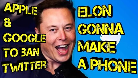 Elon Musk will make his own phone to Destroy Apple and Google