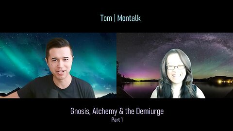 Gnostic & Metaphysical Revelations with Tom - Montalk