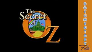 Documentary: The Secret of Oz