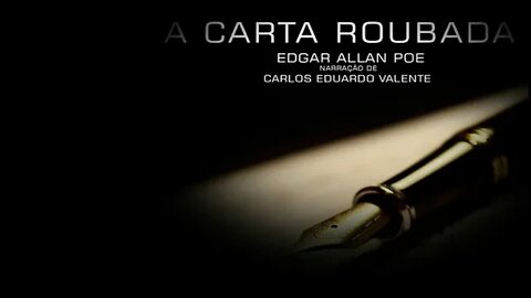 AUDIOBOOK - A CARTA ROUBADA - de Edgar Allan Poe