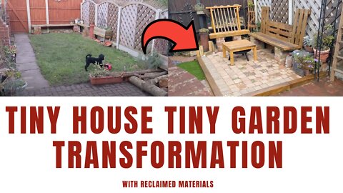 Tiny House - Tiny Garden Transformation
