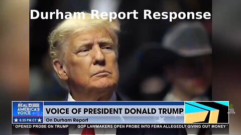 Trump Responds To Durham Report