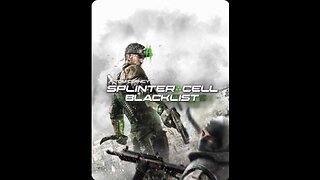 Splinter Cell Blacklist part 1