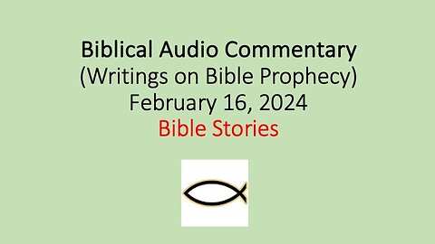 Biblical Audio Commentary – Bible Stories