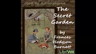 The Secret Garden by Frances Hodgson Burnett - FULL AUDIOBOOK