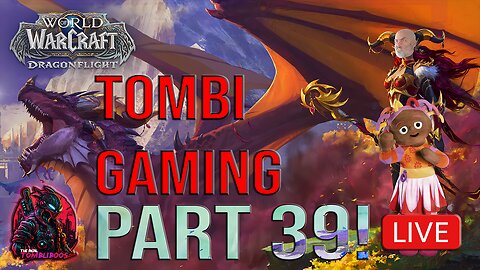 🧙‍♂️Tombi's Gaming | World Of Warcraft | Levelling with @icklepickle69 and @SteelLegOfHistory 🧙‍♂️