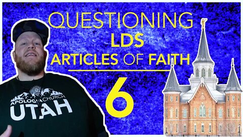 Questioning Latter Day Saints Article of Faith on Modern Prophets and Revelation