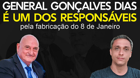 O 8 DE JAMEIRO, foi sim, fabricado e o general Gonçalves Dias é a prova disso.