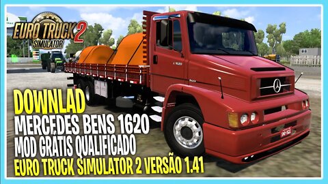 DONWLOAD Mod Mercedes 1620 Qualificado Euro Truck Simulator 2 versão 1.41/1.40