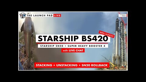 STARSHIP BS420 - Live Stacking, Unstacking, and SN20 Rollback