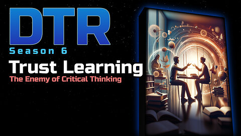 DTR S6 Bonus: Trust Learning