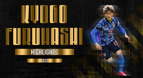 KYOGO FURUHASHI - FORWARD - CELTIC - SCO - 2022