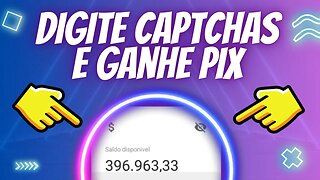 GANHE R$3,00 a CADA 60 SEGUNDOS DIGITANDO CAPTCHAS 🤑 [PAGA NA HORA] APP PARA GANHAR DINHEIRO em 2023