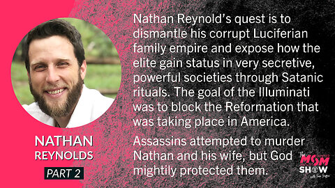 Ep. 136 - Nathan Reynolds Quest to Dismantle His Wicked Luciferian Family Empire (Part 2)