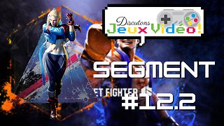 DJV #12 segment - Street Fighter 6 est enfin sortie - Aldanoka TV