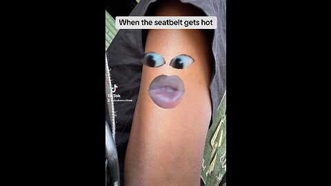 When The Seatbelt Gets Hot 🔥