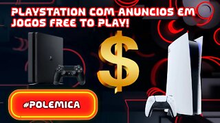Playstation com anúncios em jogos free to play