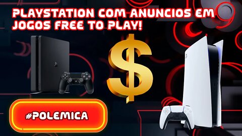 Playstation com anúncios em jogos free to play