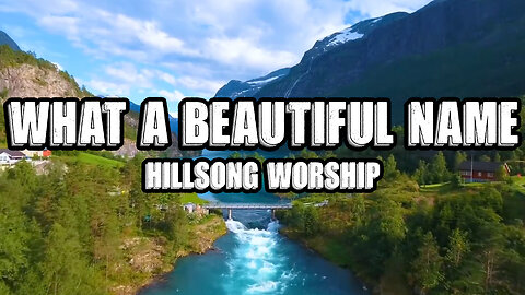 What A Beautiful Name - Hillsong Worship (Lyrics)