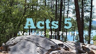 11/6/22 Service: Acts 5:12-42 Part 1