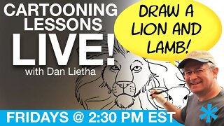 Cartooning Lessons LIVE with Dan Lietha - A Special Good Friday Edition!