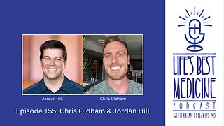 Episode 155: Chris Oldham and Jordan Hill