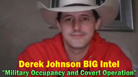 Derek Johnson & Major Decode BIG Intel June 15: "Military Occupancy and Covert Operation"