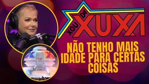 XUXA [As pessoas ainda querem me ver "XUQUINHA"]