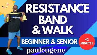 Resistance Band & Walking Exercise | 42 Min | Beginners & Senior Friendly | Home Workout