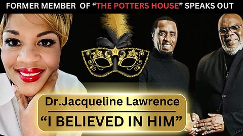 Former Member of TD Jakes Church Dr. Jacqueline talks Diddy Partys & Jakes