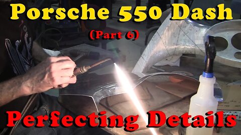 Metal Shaping a Porsche 550 Dash (Part 6): Perfecting Details