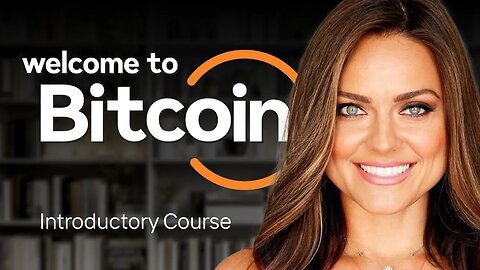 Welcome to Bitcoin | Introductory Course