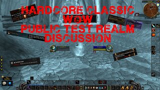 Hardcore Classic WoW PTR Discussion