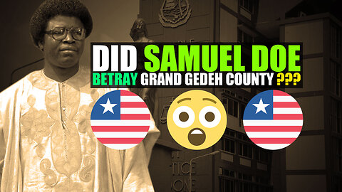 Shocking Testimony Of How Samuel Doe Betrayed The People Of Grand Gedeh County #government #africa