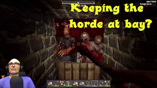 7 Days to die S2E06 Horde Night