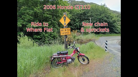 2006 Honda CT110 - Ride & fitting a new chain & sprockets.