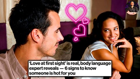 Is Love at First Sight Possible? If It Is, You Can Spot the Signs!