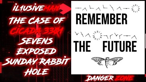 The Case of Cicada 3301 Sevens Exposed Sunday Rabbit Hole part 1 - Danger Zone Live