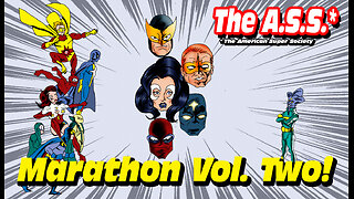 The A.S.S.(American Super Society) Marathon Vol 2