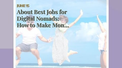 About Best Jobs for Digital Nomads: How to Make Money While Traveling