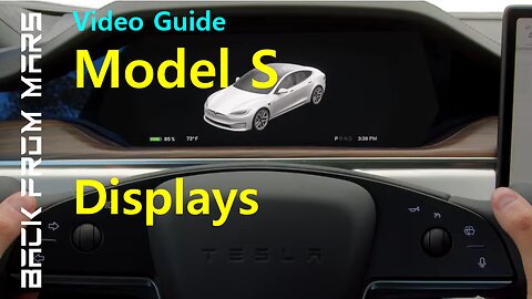 Video Guide - Tesla Model S - Displays