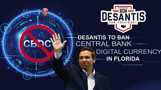 DeSantis To Ban Central Bank Digital Currency In Florida