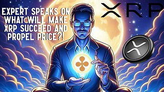 Expert Speaks On What Will Make XRP Succeed And Propel Price?!