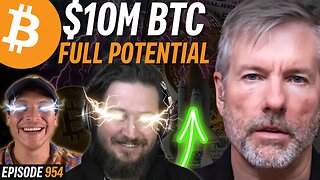 What is Bitcoin's Full Price Potential? | EP 954