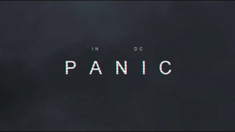 Panic in DC