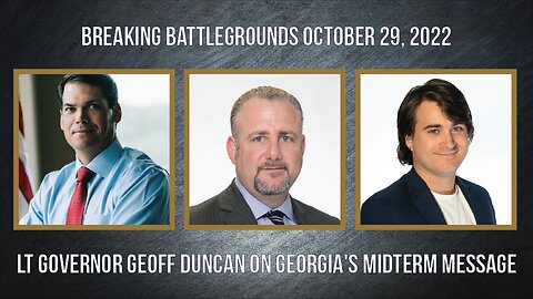 Lt Governor Geoff Duncan on Georgia's Midterm Message