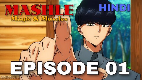 Mashle : Magic & Muscles | Epiosde 01 | Hindi Dubbed | #mashle #anime