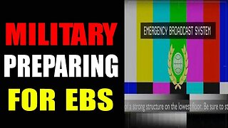 MILITARY IS PREPARING FOR THE EBS TODAY BIG UPDATE